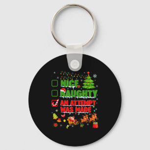 Nice Naughty An Attempt Was Made Christmas Xmas Me Keychain