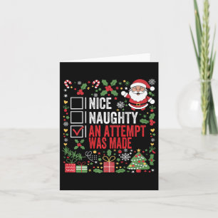 Nice Naughty An Attempt Was Made Funny Christmas S Card