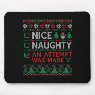Nice Naughty An Attempt Was Made Santa Claus Funny Mouse Pad