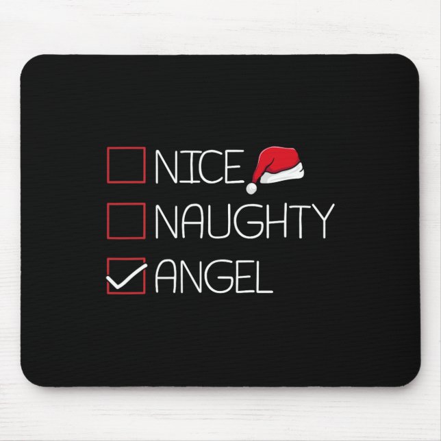 Nice Naughty Angel Christmas Pajama Funny Humour X Mouse Pad (Front)
