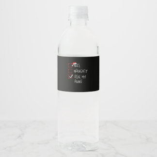Nice Naughty Ask My Aunt Christmas List Xmas Water Bottle Label