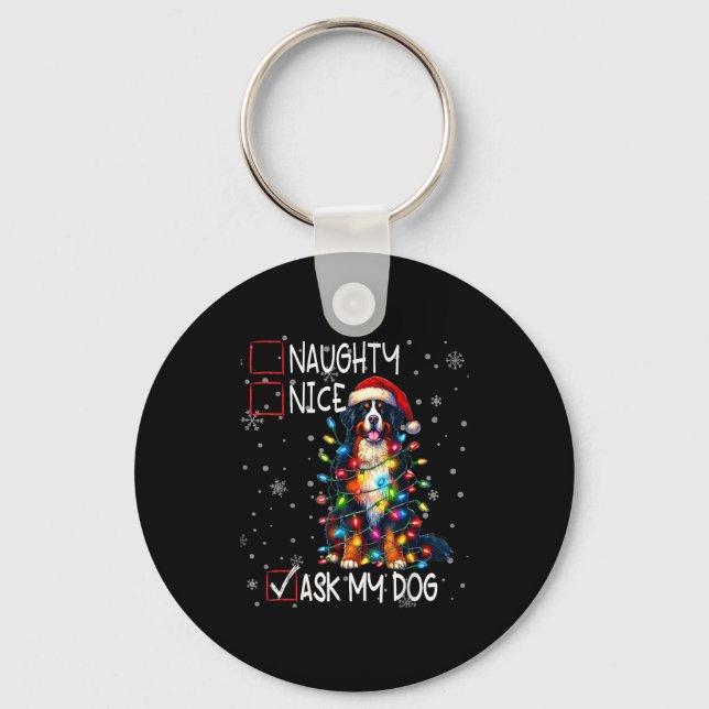 Nice Naughty Ask My Dog Christmas List Xmas  Keychain (Front)