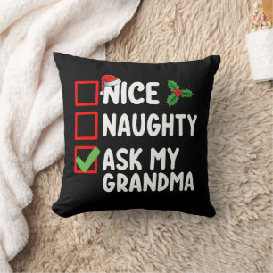 Nice Naughty Ask My Grandma Christmas List Family Throw Pillow