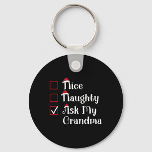 Nice Naughty Ask My Grandma Cute Christmas Keychain