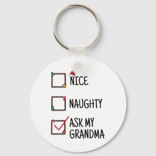 Nice Naughty Ask My Grandma Funny Christmas Kids M Keychain