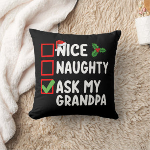 Nice Naughty Ask My Grandpa Christmas List Family Throw Pillow