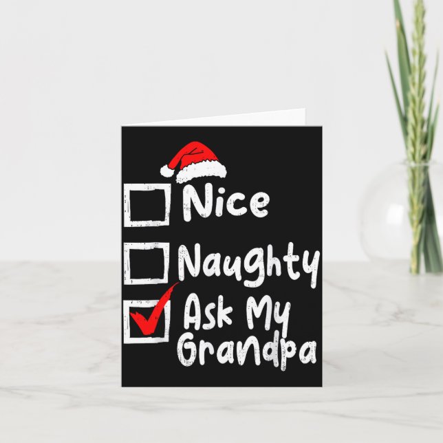 Nice Naughty Ask My Grandpa Funny Christmas List F Card (Front)