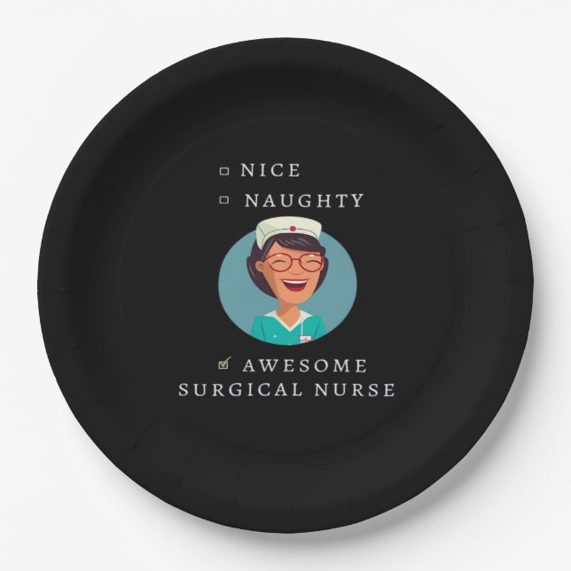 Nice Naughty Awesome Surgical Nurse  Paper Plate (Front)