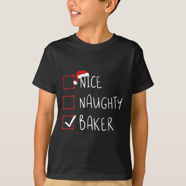 Nice Naughty Baker Christmas List Xmas Bakery Sant T-Shirt (Front)