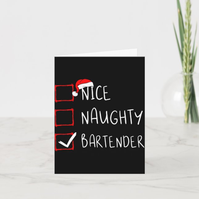 Nice Naughty Bartender Christmas List Santa Claus  Card (Front)