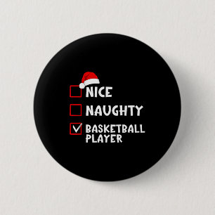 Nice Naughty Basketball Player Funny Christmas Lis 2 Inch Round Button