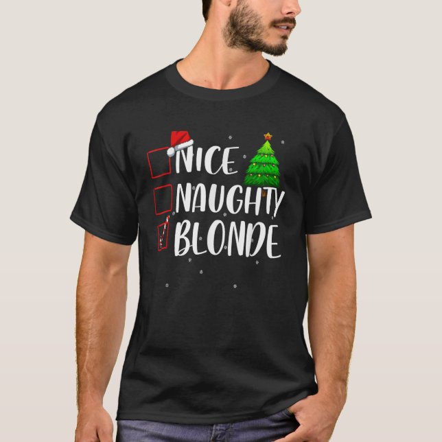 Nice Naughty Blonde Christmas Matching Top  (Front)