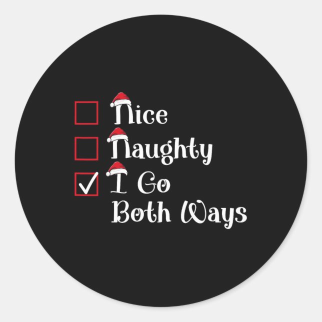 Nice Naughty Both Ways Cute Christmas  Classic Round Sticker (Front)