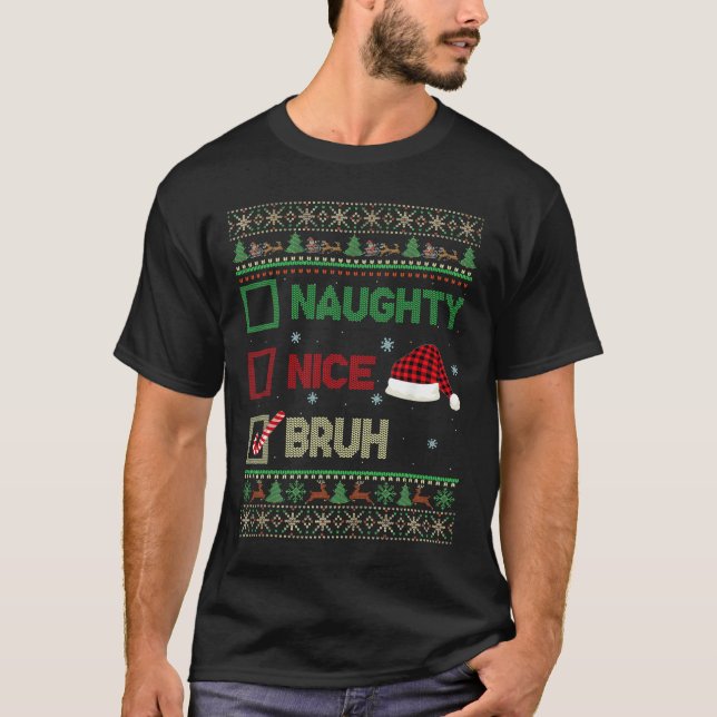 Nice Naughty Bruh Ugly Sweater Red Plaid Xmas Chri (Front)