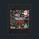 Nice Naughty Cashier Funny Christmas Santa Claus T Fleece Blanket<br><div class="desc">Nice Naughty Cashier Funny Christmas Santa Claus Tank Top</div>