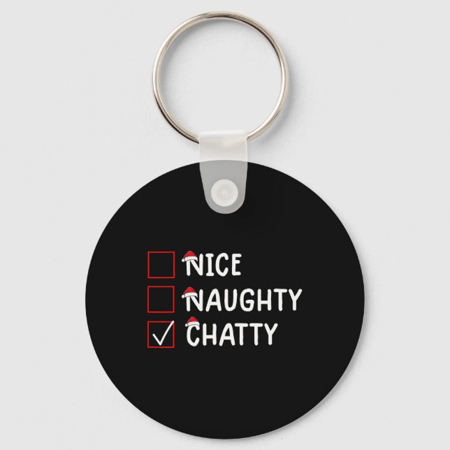 Nice Naughty Chatty Cute Christmas  Keychain (Front)