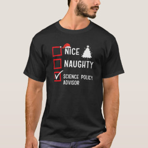 Nice Naughty Christmas Science Policy Advisor Prem T-Shirt