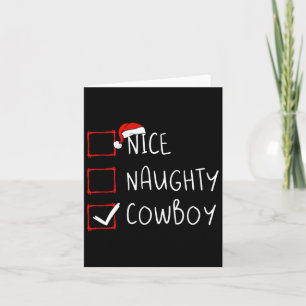 Nice Naughty Cowboy Christmas List Santa Claus Rod Card