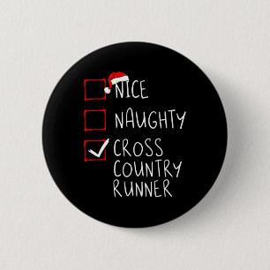 Nice Naughty Cross Country Runner List Christmas S 2 Inch Round Button