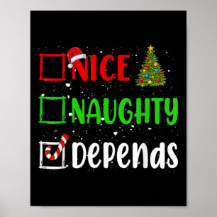 Nice Naughty Depends Christmas List Holiday Xmas 2 Poster