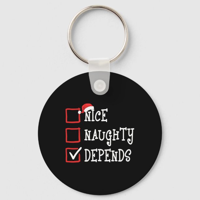 Nice Naughty Depends Funny Christmas List Xmas Men Keychain (Front)