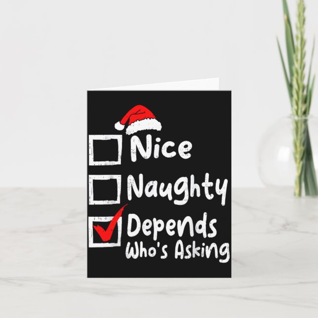 Nice Naughty Depends Whos Asking Funny Christmas L Card (Front)