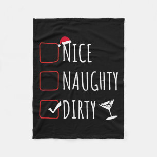 Nice Naughty Dirty Funny Christmas Dirty Martini  Fleece Blanket