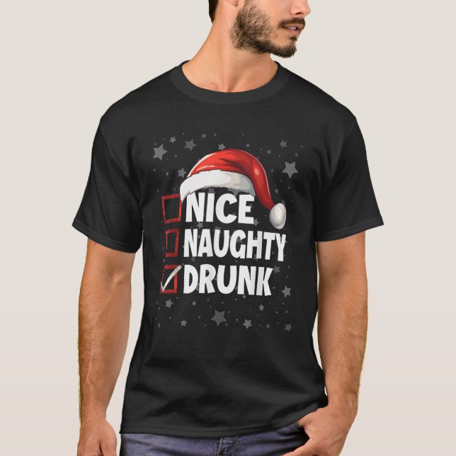 Nice Naughty Drunk Xmas Outfit Santa Claus Christm T-Shirt (Front)