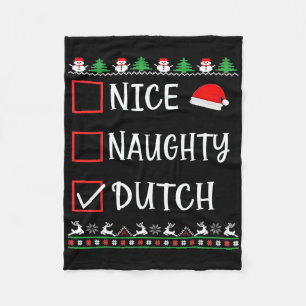 Nice Naughty Dutch Fun Ugly Christmas List Pyjamas Fleece Blanket