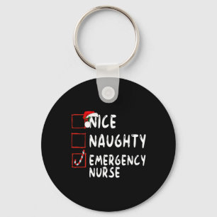 Nice Naughty Emergency Nurse Christmas List Er  Keychain