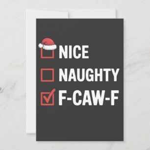 Nice Naughty F-Caw-F Funny Santa Naughty Save The Date