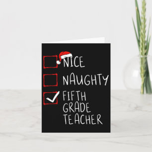 Nice Naughty Fifth Grade Teacher Christmas List Sa Card
