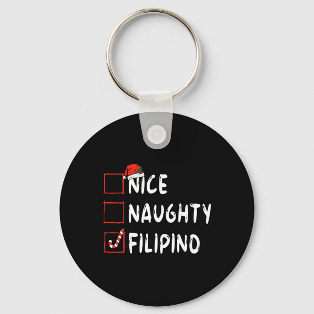 Nice Naughty Filipino Christmas Philippines Xmas H Keychain (Front)