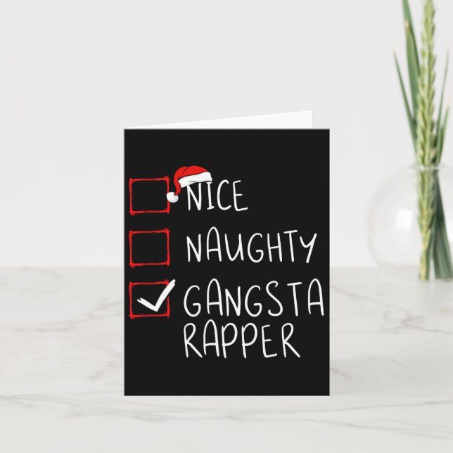 Nice Naughty Gangsta Rapper Christmas List Xmas Hi Card (Front)