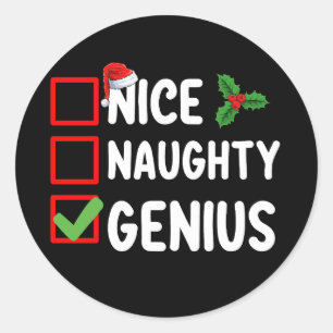 Nice Naughty Genius Christmas List Family Holiday Classic Round Sticker