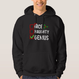 Nice Naughty Genius Christmas List Family Holiday Hoodie
