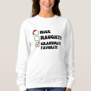 Nice naughty grandma's favourite fun matching sweatshirt