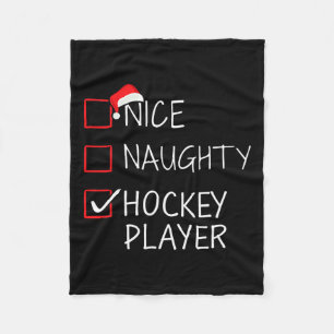 Nice Naughty Hockey Player Christmas List For Sant Fleece Blanket