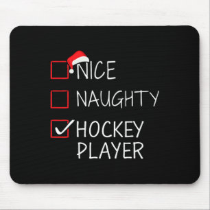 Nice Naughty Hockey Player Christmas List For Sant Mouse Pad