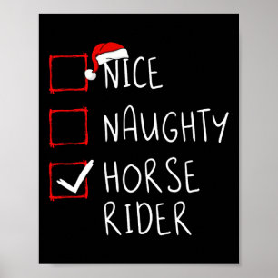 Nice Naughty Horse Rider List Christmas Santa Clau Poster