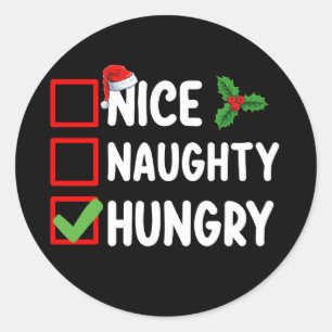 Nice Naughty Hungry Christmas List Family Holiday Classic Round Sticker