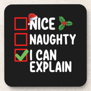 Nice Naughty I Can Explain Christmas List Holiday Coaster