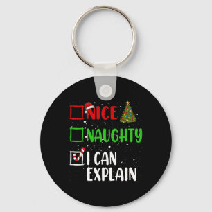 Nice Naughty I Can Explain Christmas List Holiday Keychain