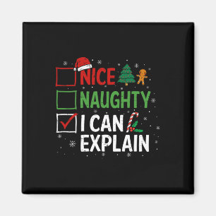 Nice Naughty I Can Explain Christmas List Xmas San Magnet