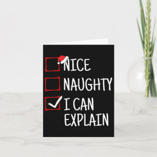 Nice Naughty I Can Explain Funny Christmas  Card