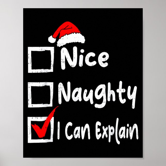 Nice Naughty I Can Explain Funny Christmas List Fa Poster (Front)