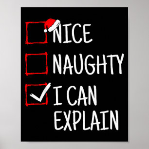 Nice Naughty I Can Explain Funny Christmas  Poster