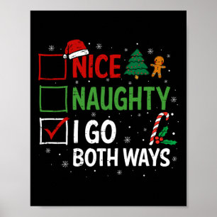 Nice Naughty I Go Both Ways Christmas Pyjamas Sant Poster
