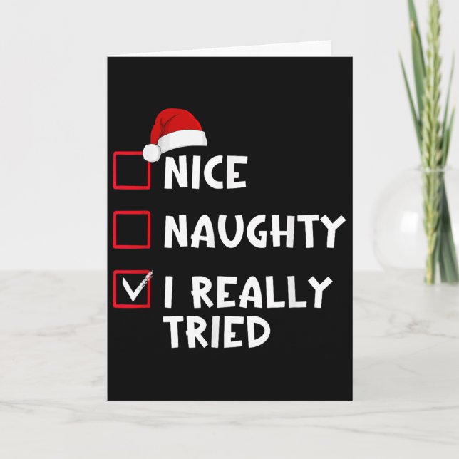 Nice Naughty I Really Tried List Christmas Santa C Card (Front)