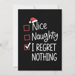 Nice Naughty I Regret Nothing Christmas List Santa Holiday Card